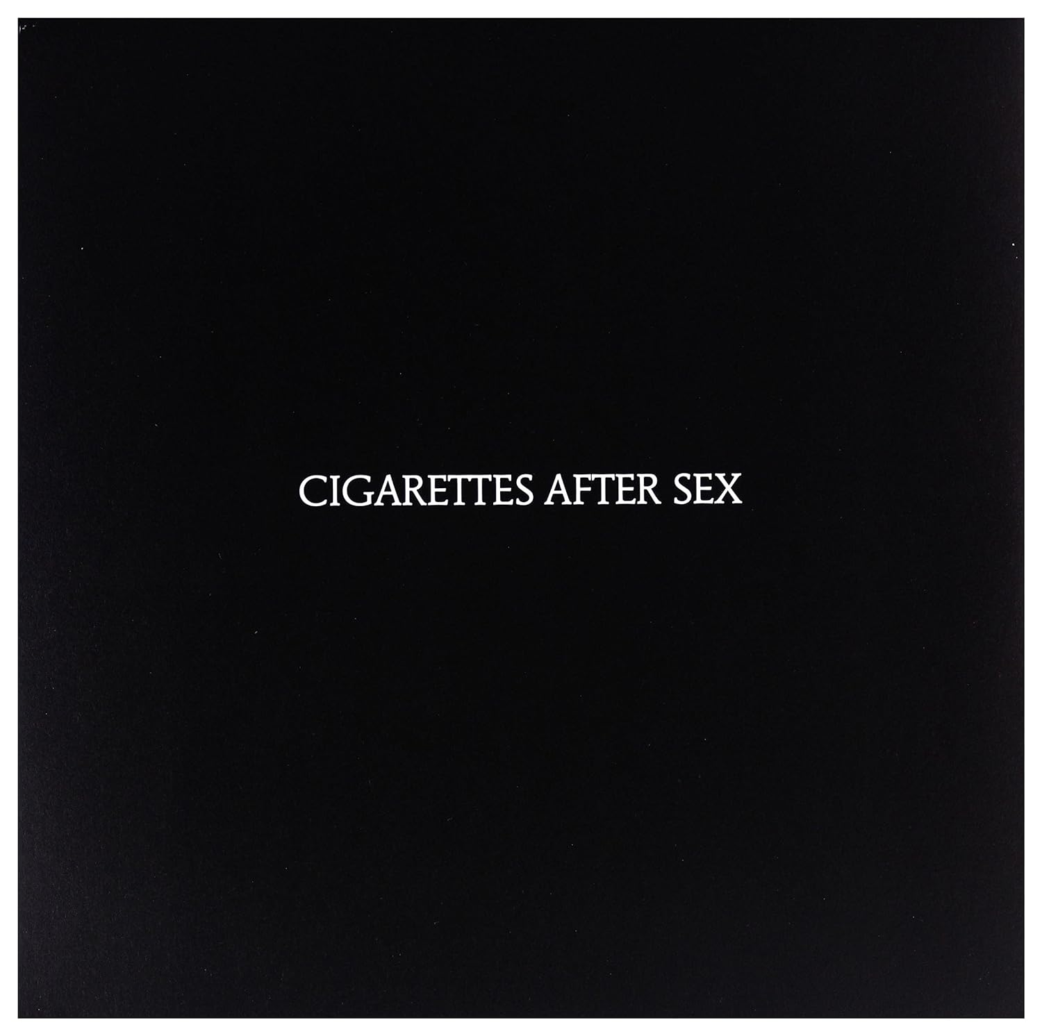 CIGARETTES AFTER SEX -- CIGARETTES AFTER SEX