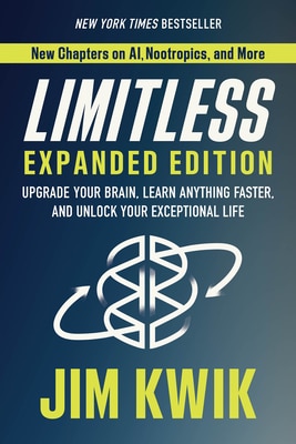 Limitless Expanded Edition: Upgrade Your Brain  Learn Anything Faster  and Unlock Your Exceptional Life