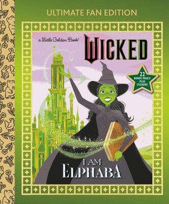 I Am Elphaba: Ultimate Fan Edition (Universal Pictures Wicked): 22 Bonus Pages Stickers
