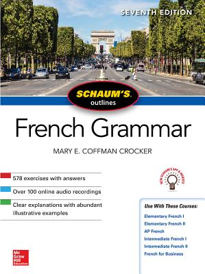 Schaum's Outline of French Grammar  Seventh Edition