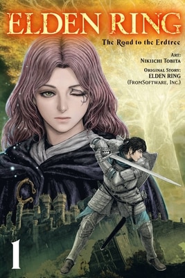 Elden Ring: The Road to the Erdtree Vol. 1: Volume 1