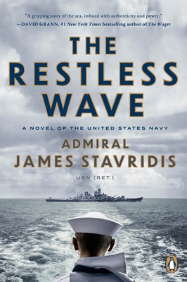 The Restless Wave: A Novel of the United States Navy