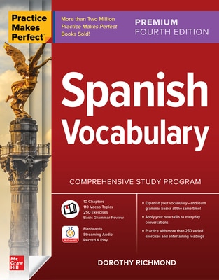 Practice Makes Perfect: Spanish Vocabulary  Premium Fourth Edition