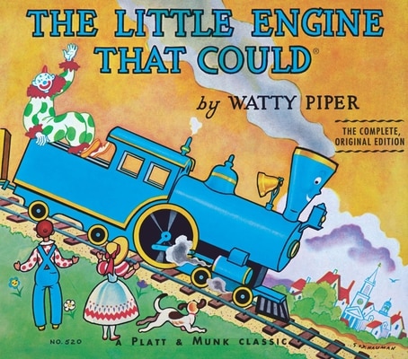 The Little Engine That Could: The Complete  Original Edition