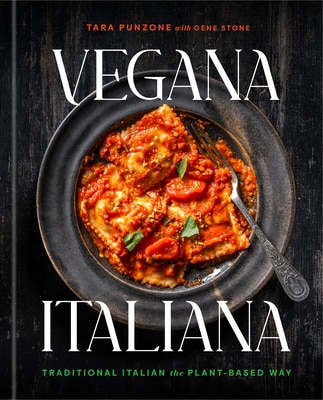 Vegana Italiana: Traditional Italian the Plant-Based Way A Vegan Cookbook