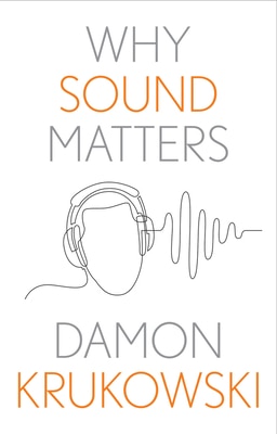 Why Sound Matters