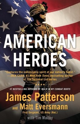 American Heroes: From the 1 Bestselling Authors of Walk in My Combat Boots