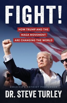 Fight : How Trump and the MAGA Movement are Changing the World