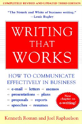 Writing That Works  3rd Edition: How to Communicate Effectively in Business