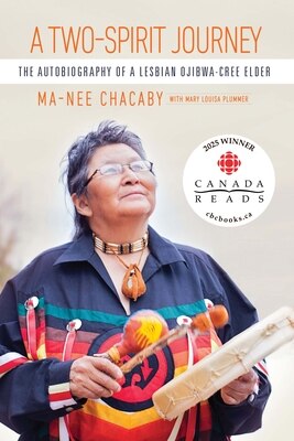 A Two-Spirit Journey: The Autobiography of a Lesbian Ojibwa-Cree Elder