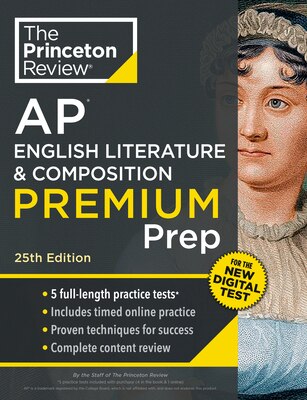 Princeton Review AP English Literature & Composition Premium Prep 25th Edition: 5 Practice Tests + Digital Practice Online + Content Review