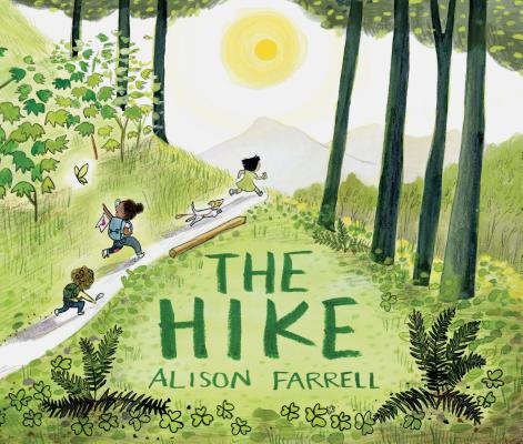 The Hike: (Nature Book for Kids  Outdoors-Themed Picture Book for Preschoolers and Kindergarteners)