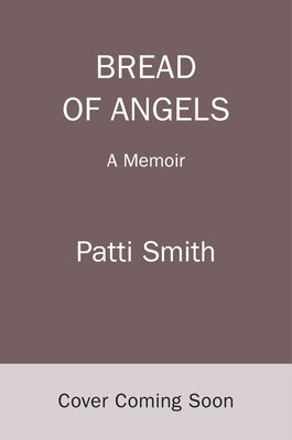Bread of Angels: A Memoir