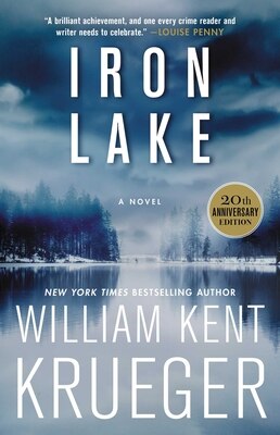 Iron Lake (20th Anniversary Edition): A Novelvolume 1