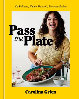 Pass the Plate: 100 Delicious  Highly Shareable  Everyday Recipes: A Cookbook