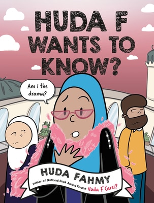 Huda F Wants to Know : A Graphic Novel