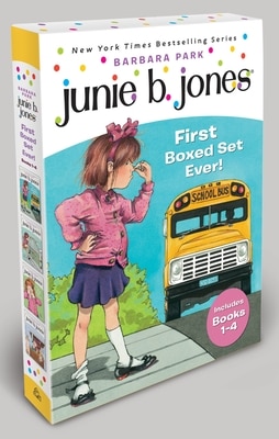 Junie B. Jones First Boxed Set Ever : Books 1-4