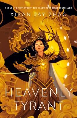 Heavenly Tyrant (Iron Widow  Book 2)