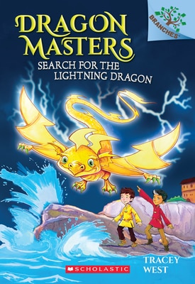 Search for the Lightning Dragon: A Branches Book (Dragon Masters 7)