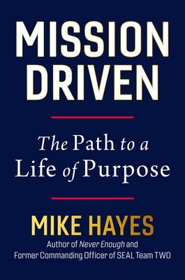 Mission Driven: The Path to a Life of Purpose