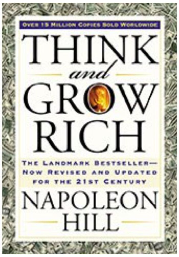 Think and Grow Rich: The Landmark Bestseller Now Revised and Updated for the 21st Century