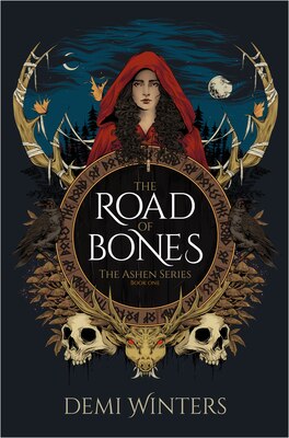The Road of Bones: The Ashen Series  Book One