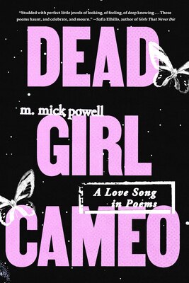 Dead Girl Cameo: A Love Song in Poems