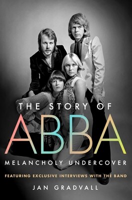 The Story of Abba: Melancholy Undercover