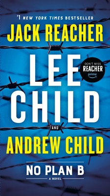 No Plan B: A Jack Reacher Novel