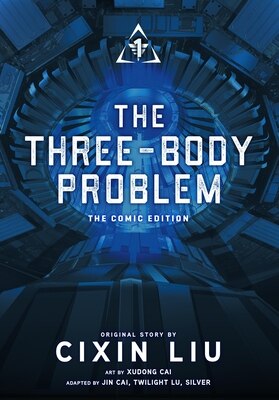 The Three-Body Problem Vol. 1 (Comic): The Comic Edition Volume 1