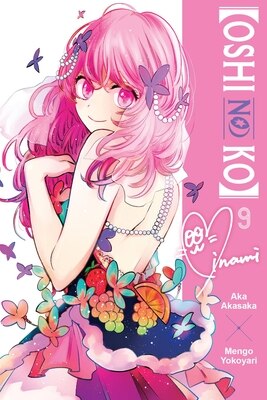 [Oshi No Ko] Vol. 9: Volume 9