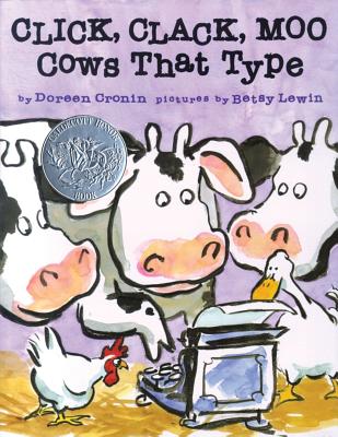 Click  Clack  Moo: Cows That Type