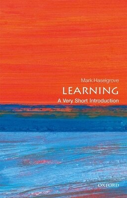 Learning: A Very Short Introduction
