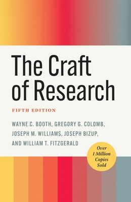 The Craft of Research  Fifth Edition