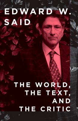 The World the Text and the Critic