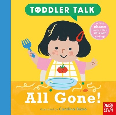 Toddler Talk: All Gone