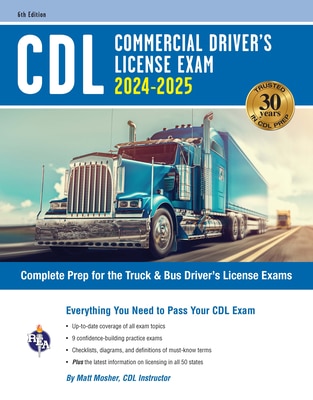 CDL - Commercial Driver's License Exam 2025-2026: Complete Prep for the Truck & Bus Driver's License Exams