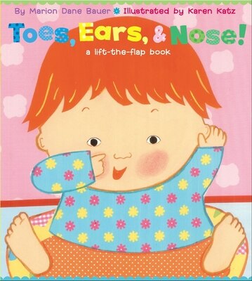 Toes  Ears  & Nose!: A Lift-The-Flap Book