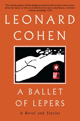 A Ballet of Lepers: A Novel and Stories