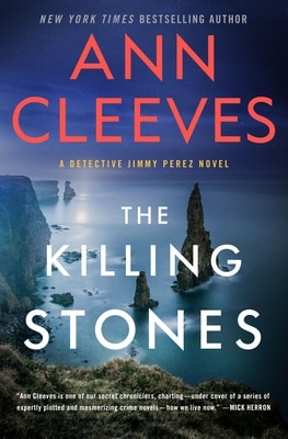 The Killing Stones: A Detective Jimmy Perez Novel