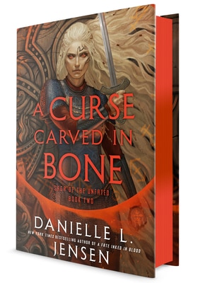 A Curse Carved in Bone: Book Two of the Saga of the Unfated