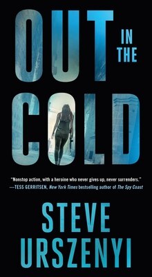 Out in the Cold: An Alex Martel Thriller