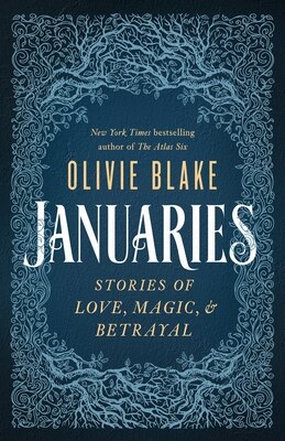 Januaries: Stories of Love Magic & Betrayal