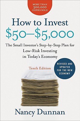 How to Invest $50-$5 000: The Small Investor's Step-By-Step Plan for Low-Risk Investing in Today's Economy