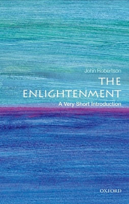 The Enlightenment: A Very Short Introduction