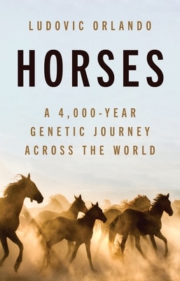 Horses: A 4 000-Year Genetic Journey Across the World