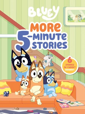 Bluey: More 5-Minute Stories: 6 Stories in 1 Book Hooray