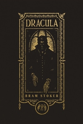 Dracula (the Gothic Chronicles Collection): Deluxe Edition