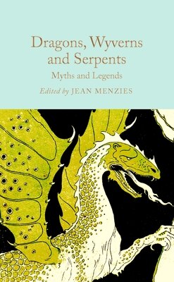 Dragons  Wyverns and Serpents