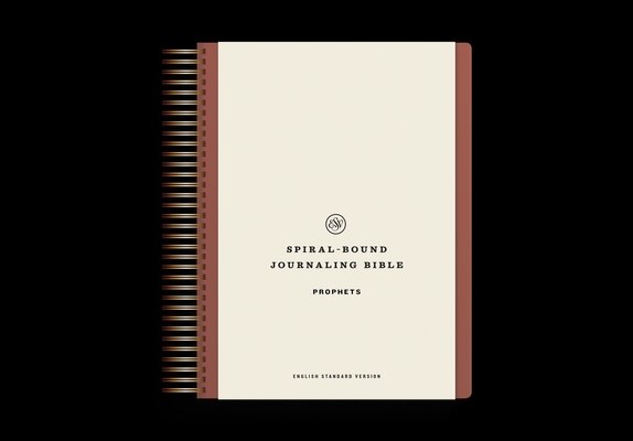 ESV Spiral-Bound Journaling Bible Prophets (Hardcover)
